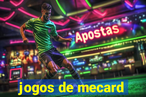 jogos de mecard